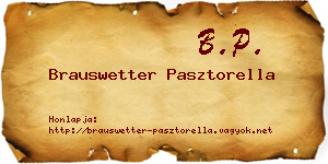 Brauswetter Pasztorella névjegykártya